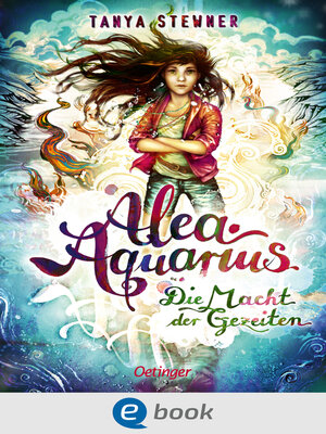 cover image of Alea Aquarius 4. Die Macht der Gezeiten